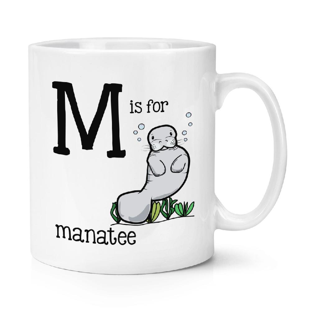 gift base Letter M Is For Manatee 10oz Mug Cup