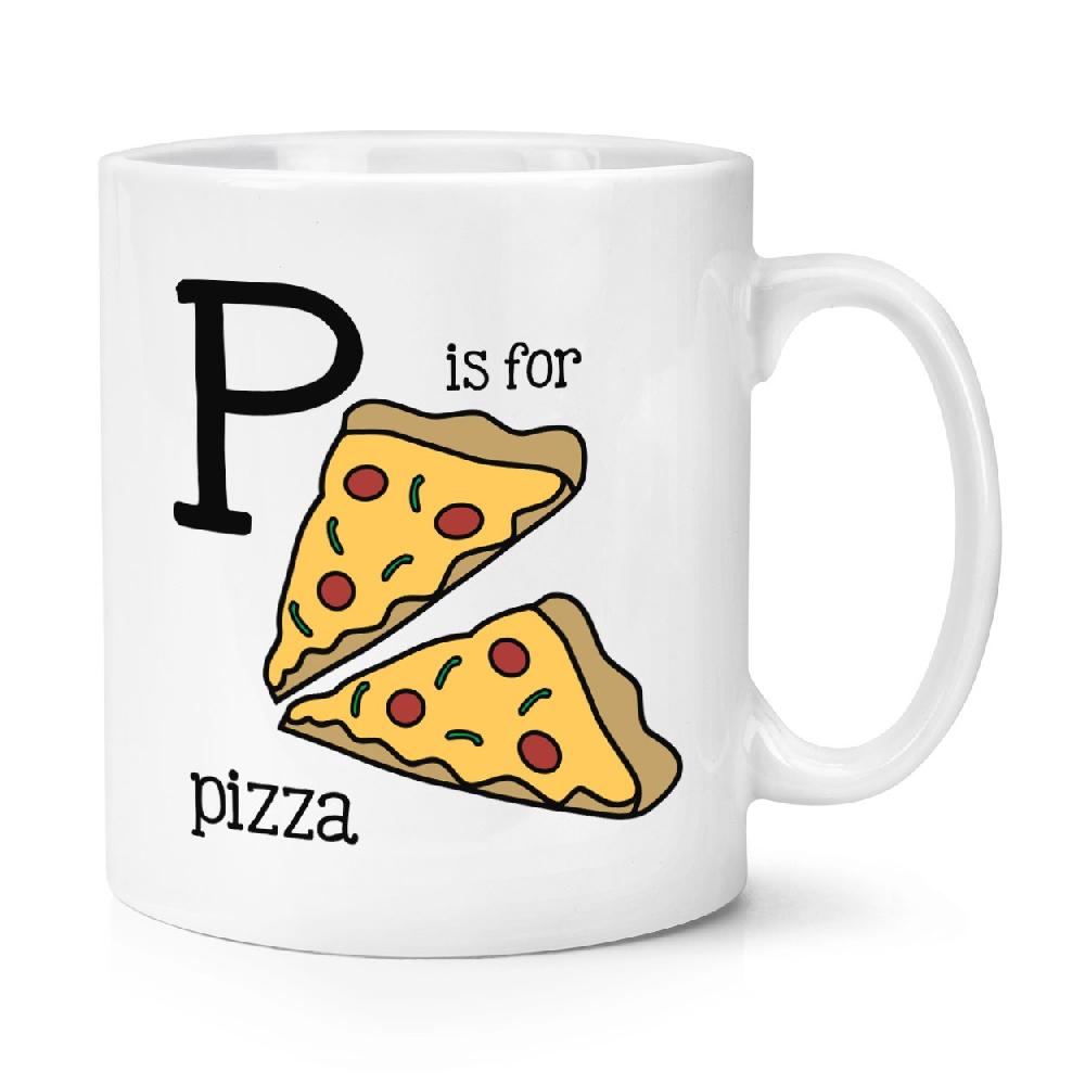 gift base Letter P Is For Pizza 10oz Mug Cup