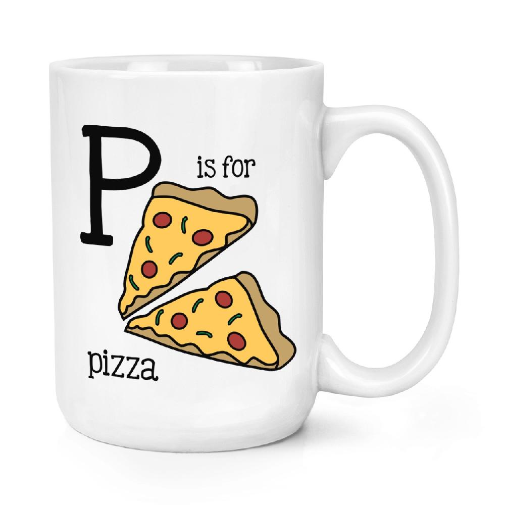 gift base Letter P Is For Pizza 15oz Large Mug Cup