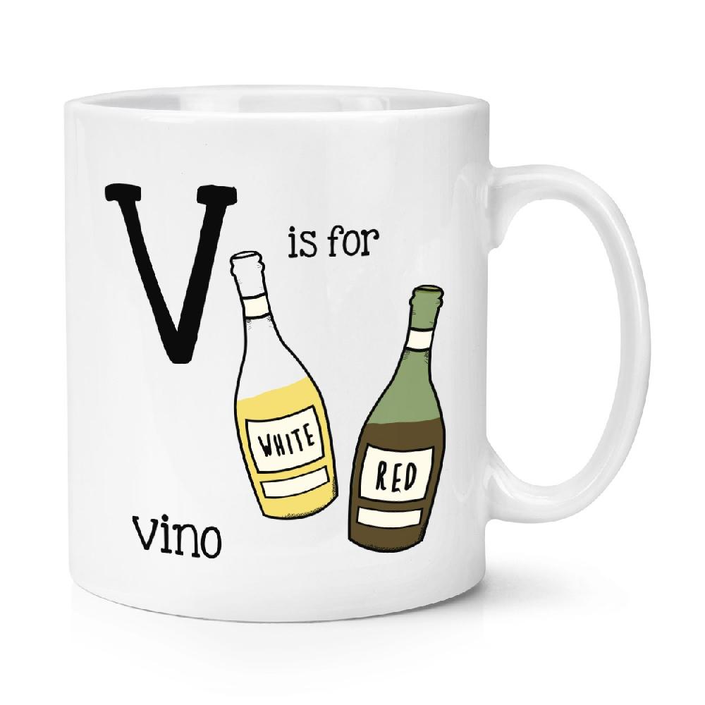 gift base Letter V Is For Vino 10oz Mug Cup