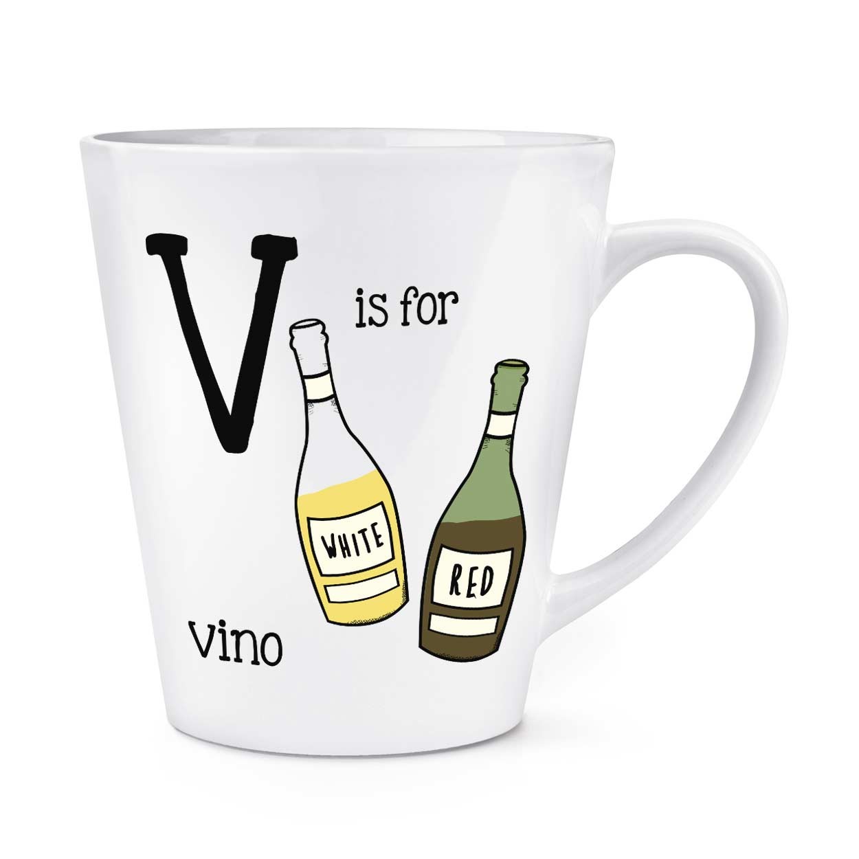 gift base Letter V Is For Vino 12oz Latte Mug Cup
