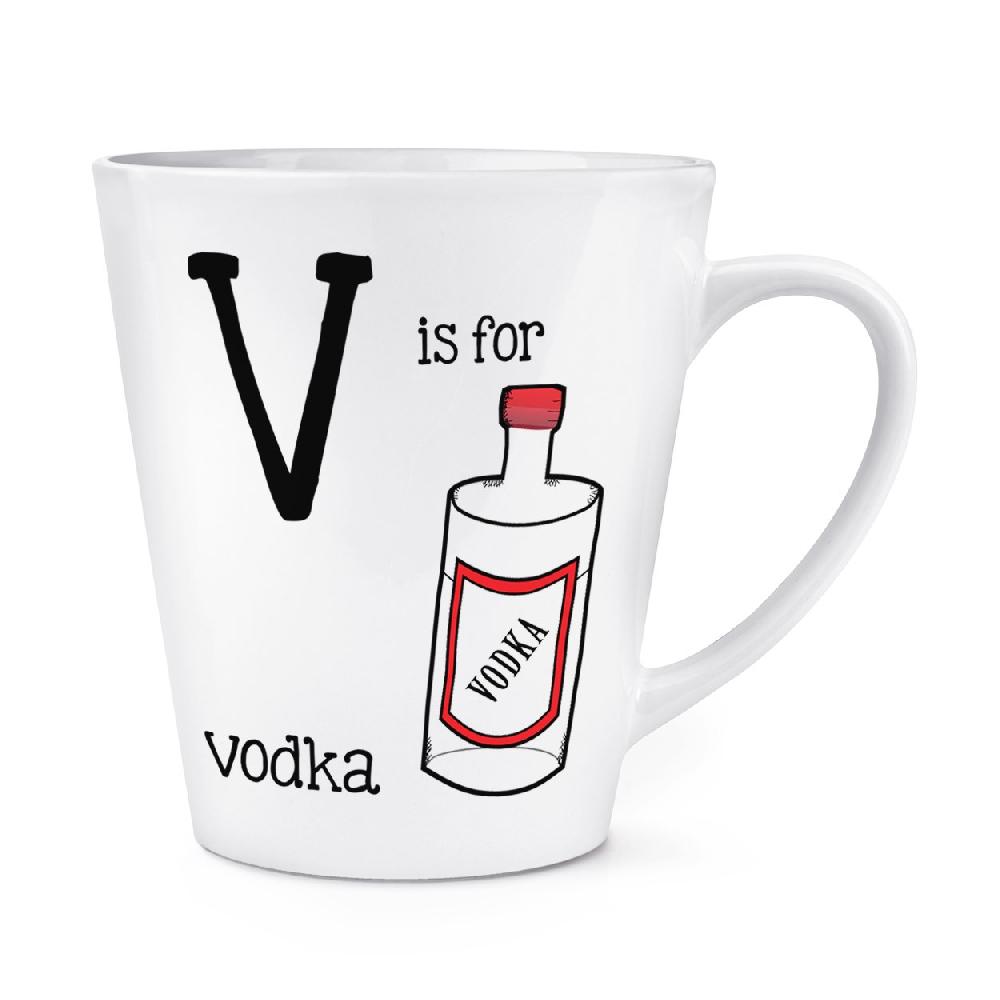 gift base Letter V Is For Vodka 12oz Latte Mug Cup