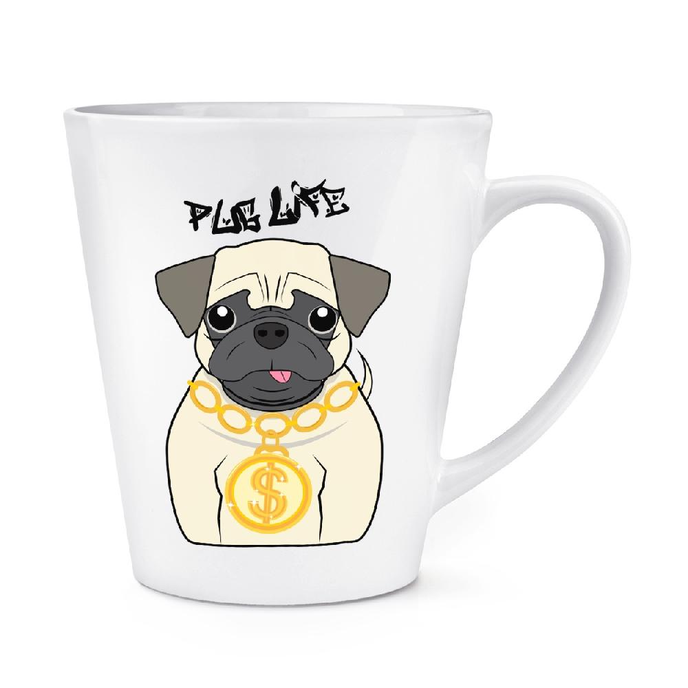 gift base Pug Life Dog 12oz Latte Mug Cup