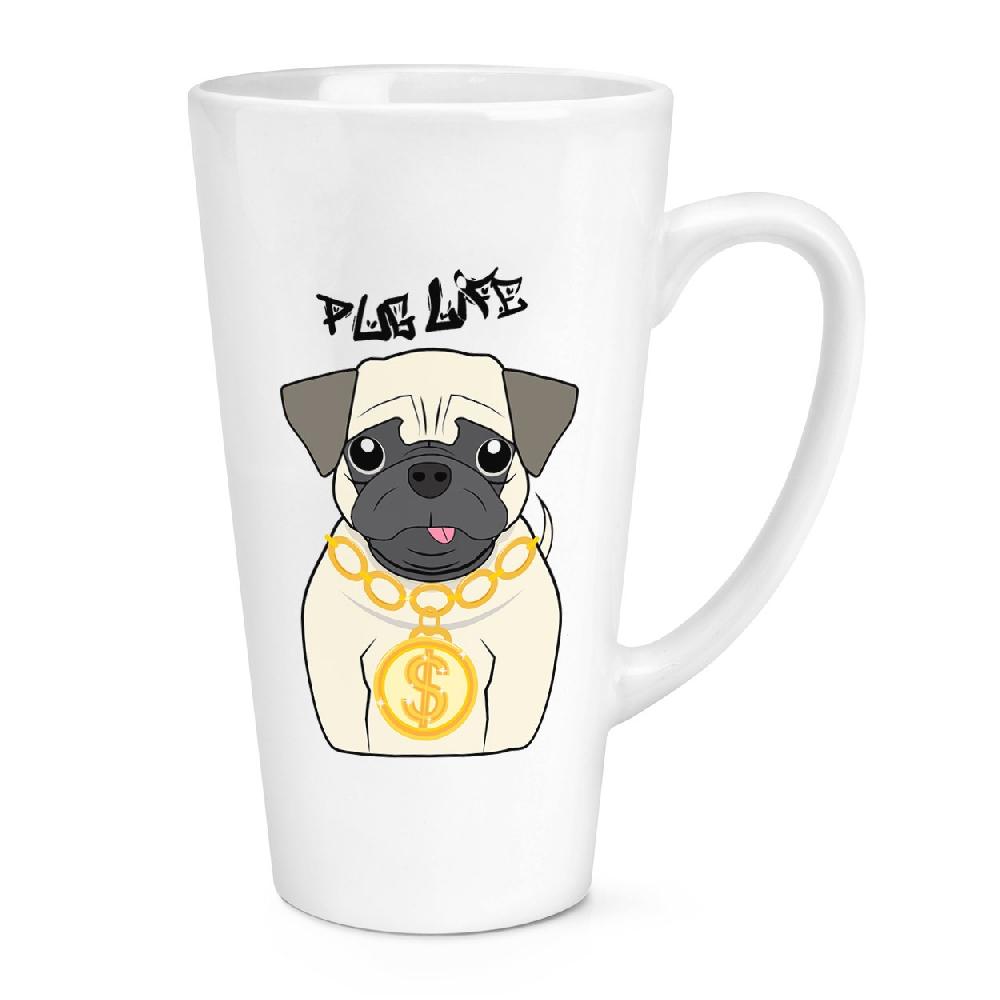 gift base Pug Life Dog 17oz Large Latte Mug Cup