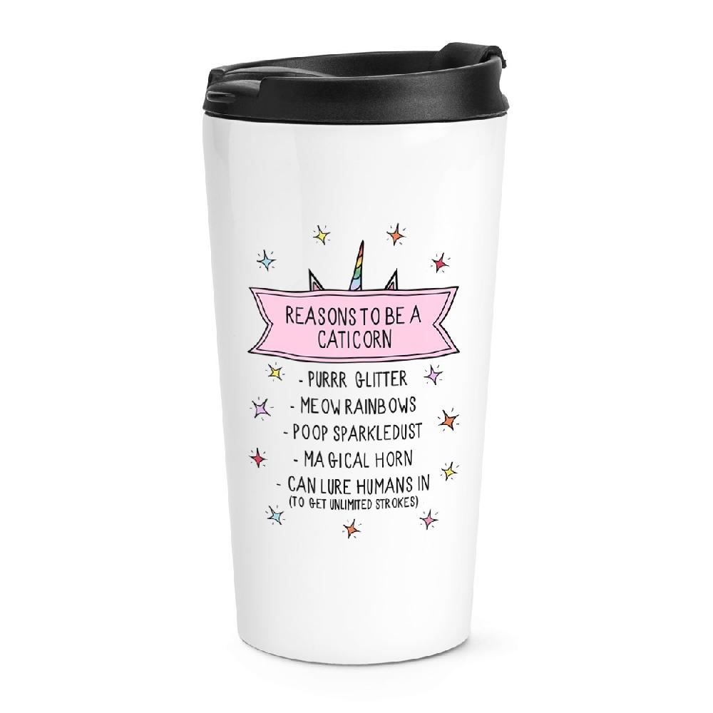 gift base Reasons To Be A Caticorn Travel Mug Cup