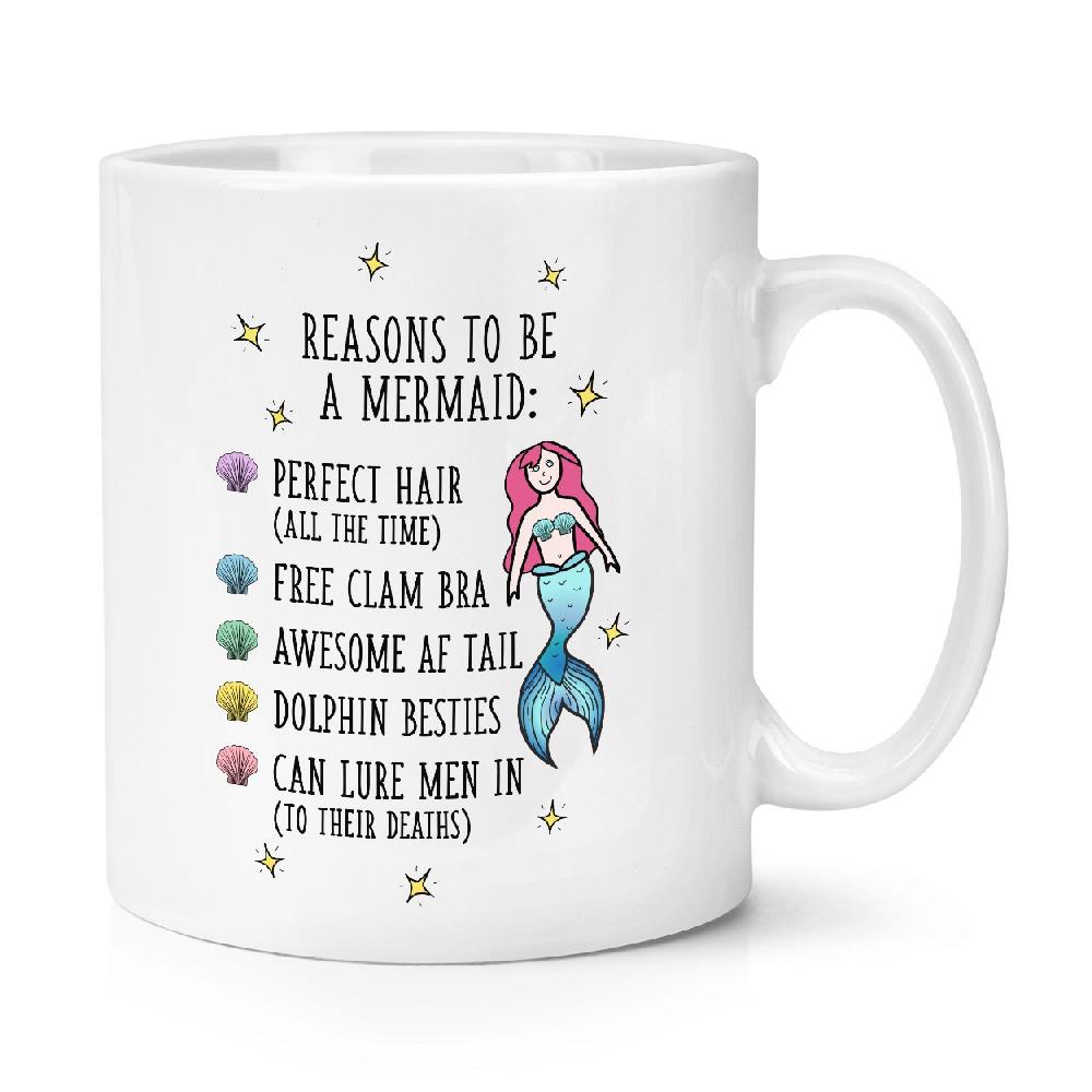 gift base Reasons To Be A Mermaid 10oz Mug Cup