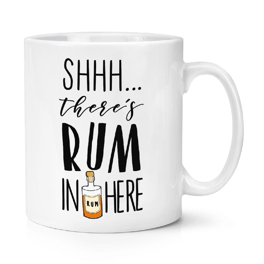 gift base Shhh There's Rum In Here 10oz Mug Cup