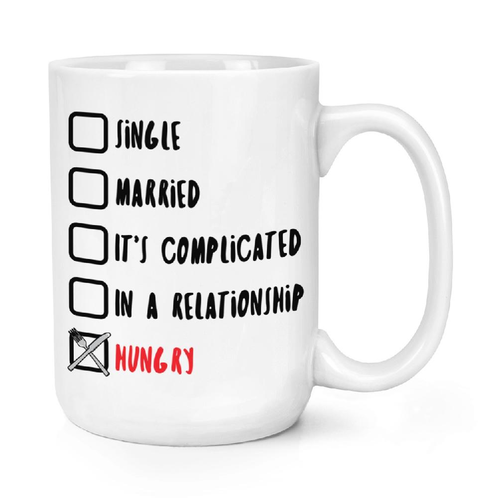 gift base Single Married Hungry 15oz Large Mug Cup