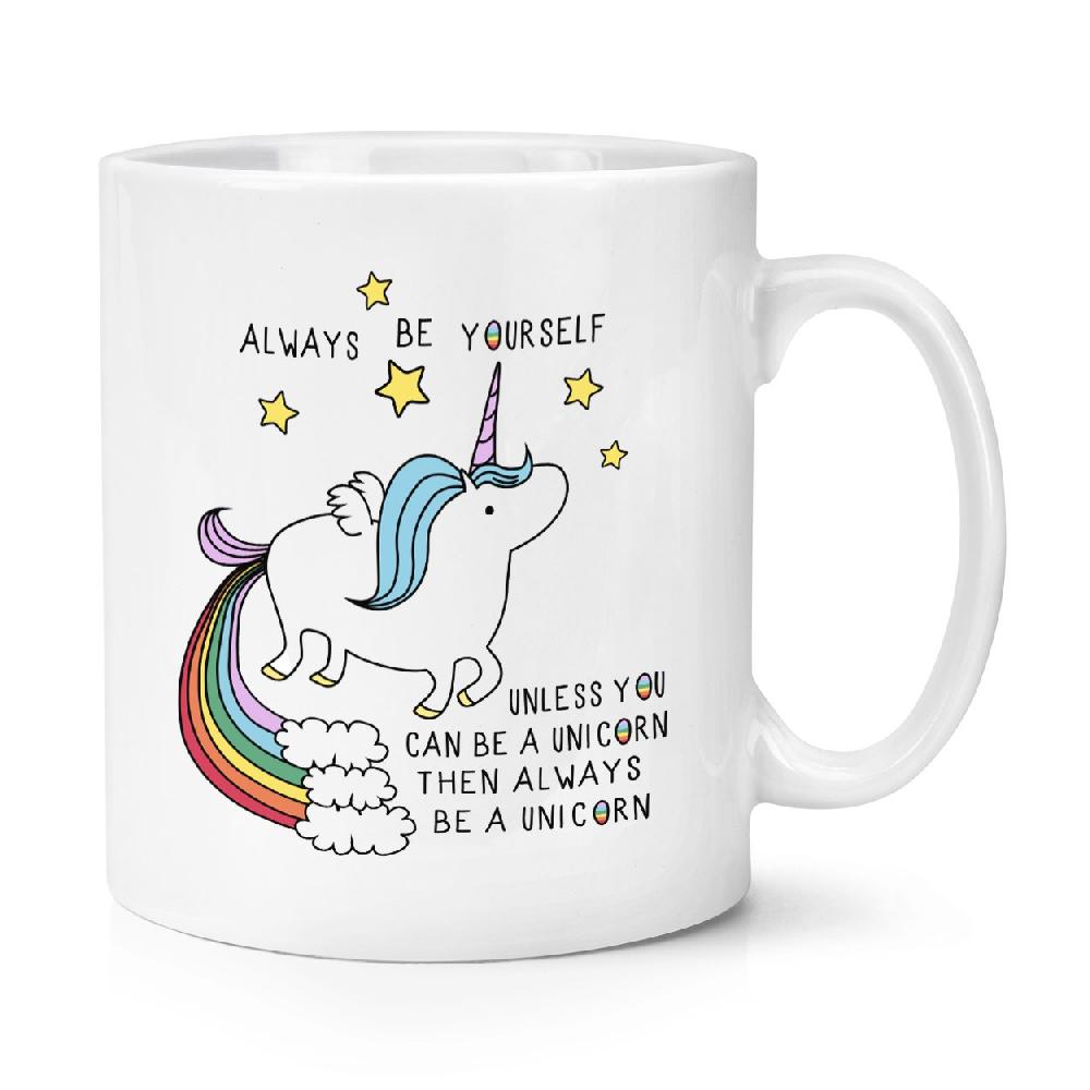 gift base Unicorn Always Be Yourself 10oz Mug Cup