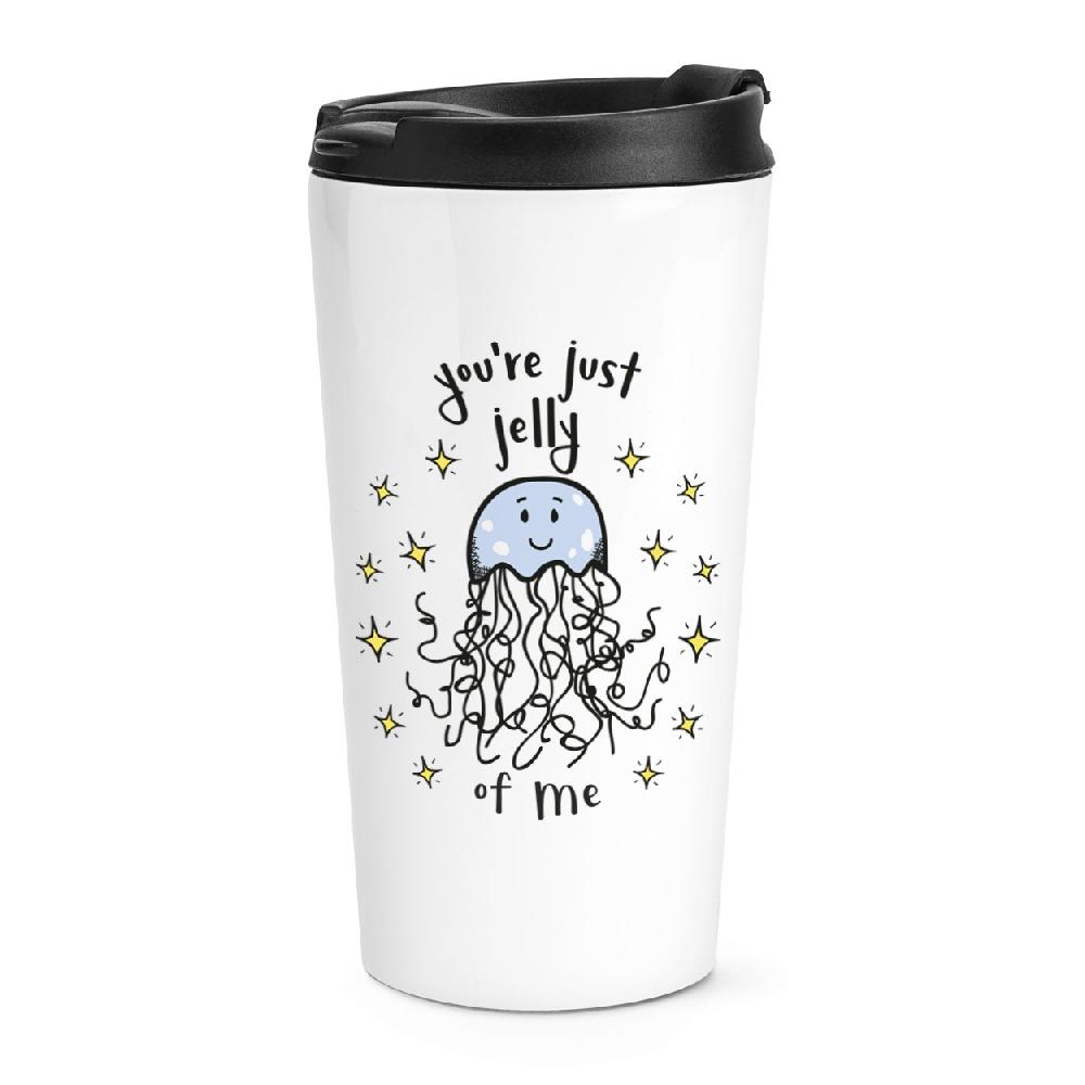 gift base You're Just Jelly Of Me Travel Mug Cup