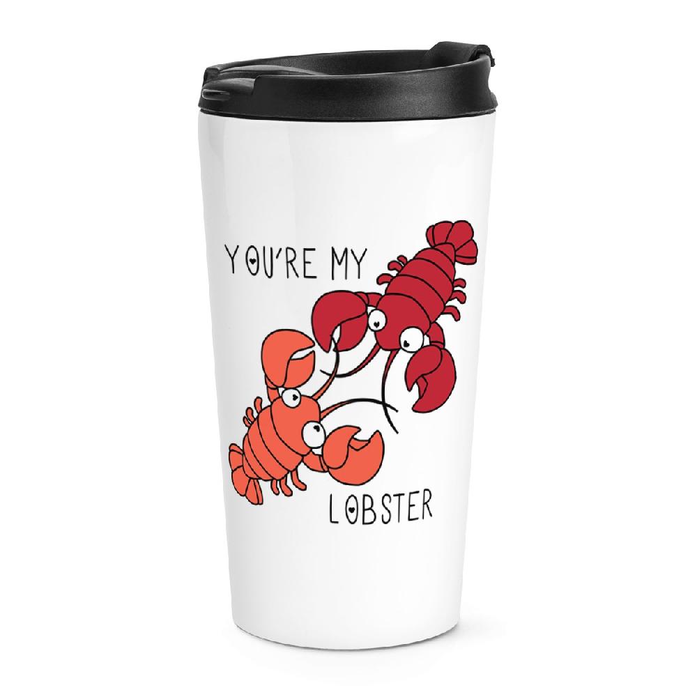 gift base You're My Lobster Quote Travel Mug Cup