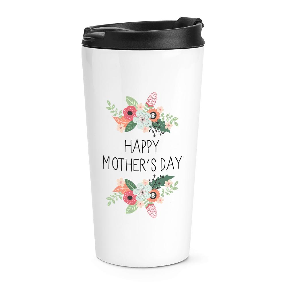 gift base Happy Mother's Day Flowers Travel Mug Cup