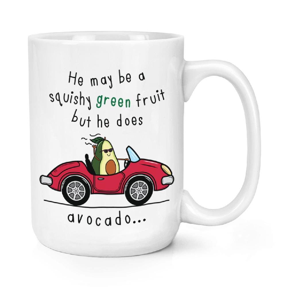 gift base He May Be Squishy But He Does Avocado 15oz Large Mug Cup