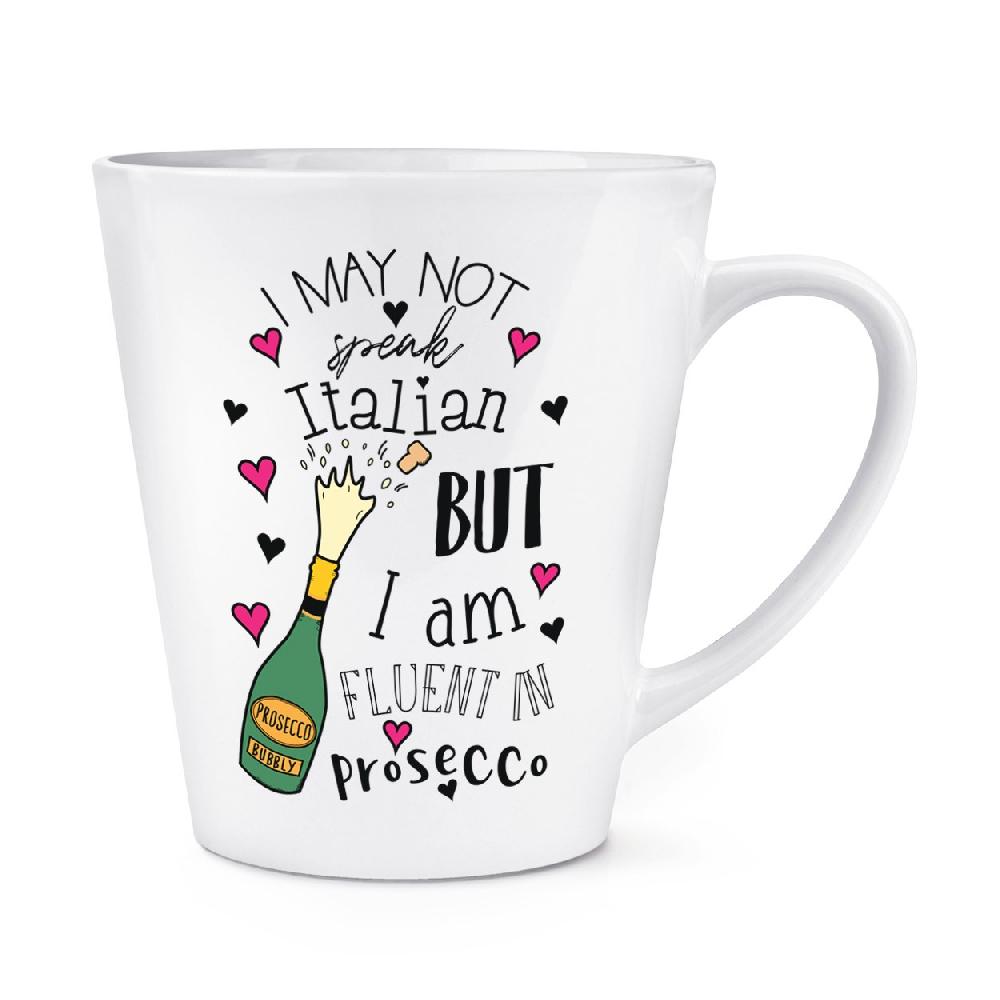gift base I Am Fluent In Prosecco 12oz Latte Mug Cup