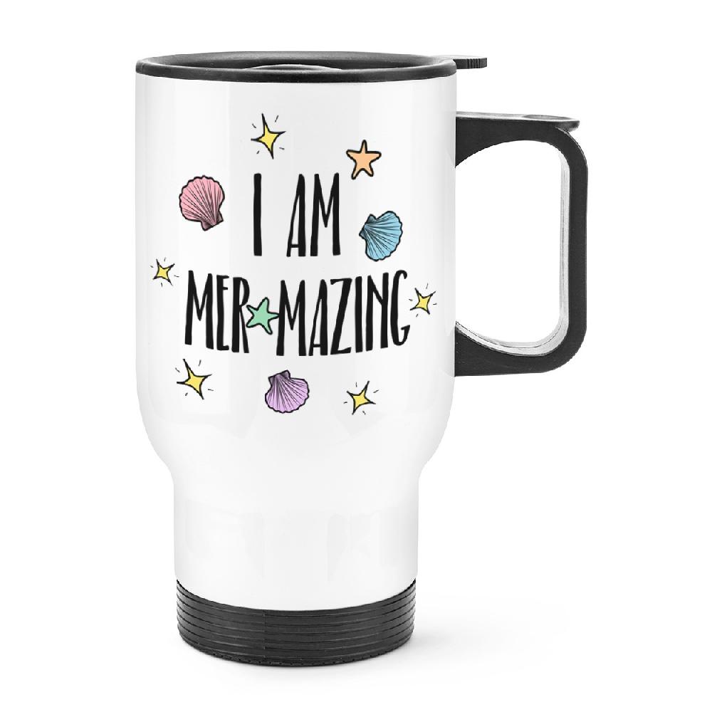 gift base I Am Mer-mazing Travel Mug Cup With Handle