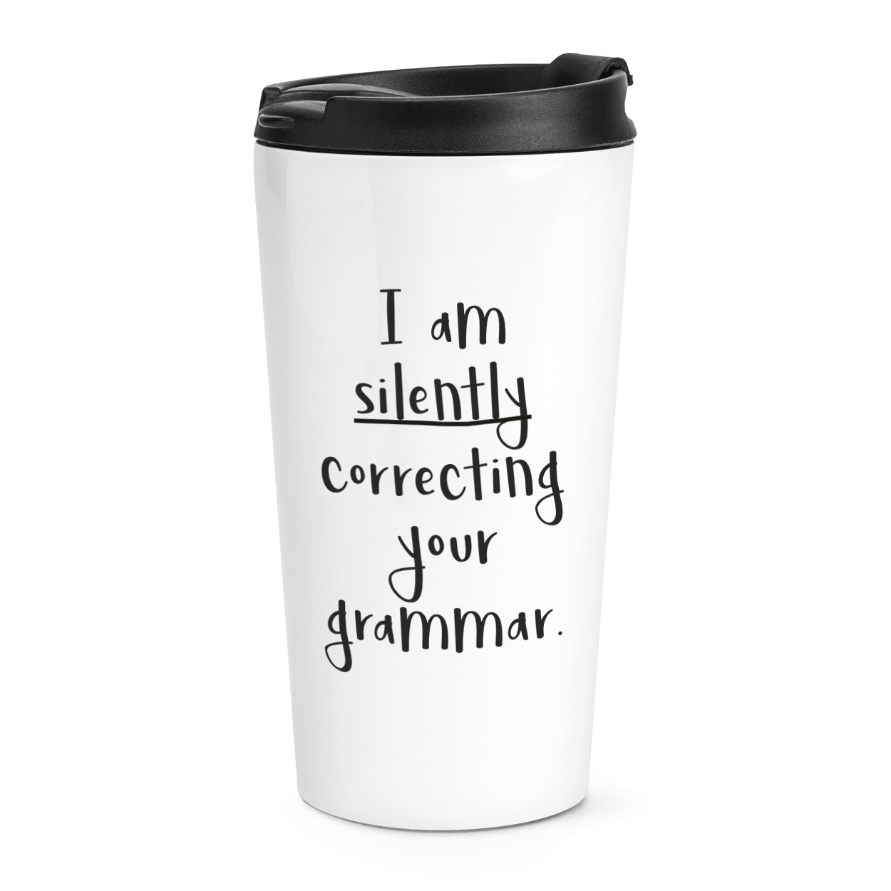 gift base I Am Silently Correcting Your Grammar Travel Mug Cup