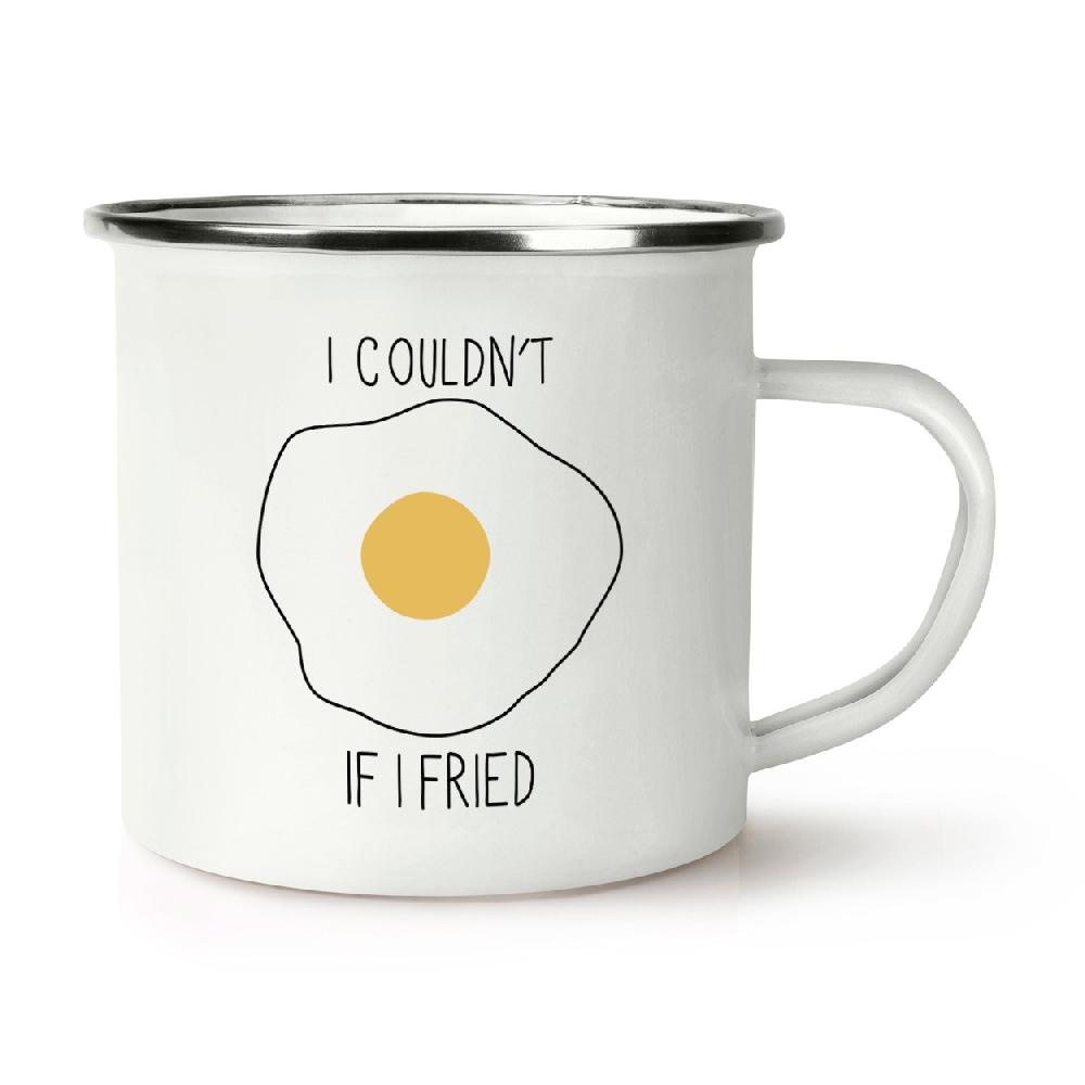 gift base I Couldn't If I Fried Retro Enamel Mug Cup