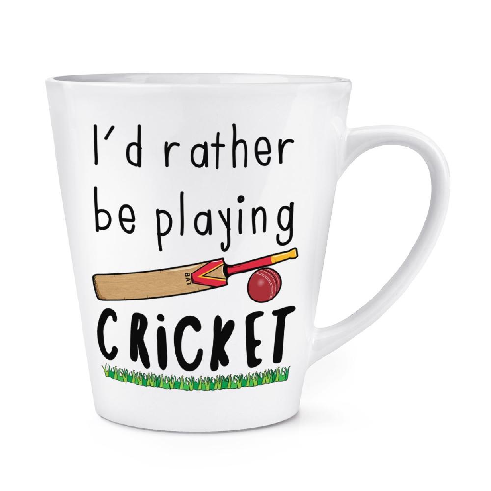 gift base I'd Rather Be Playing Cricket 12oz Latte Mug Cup