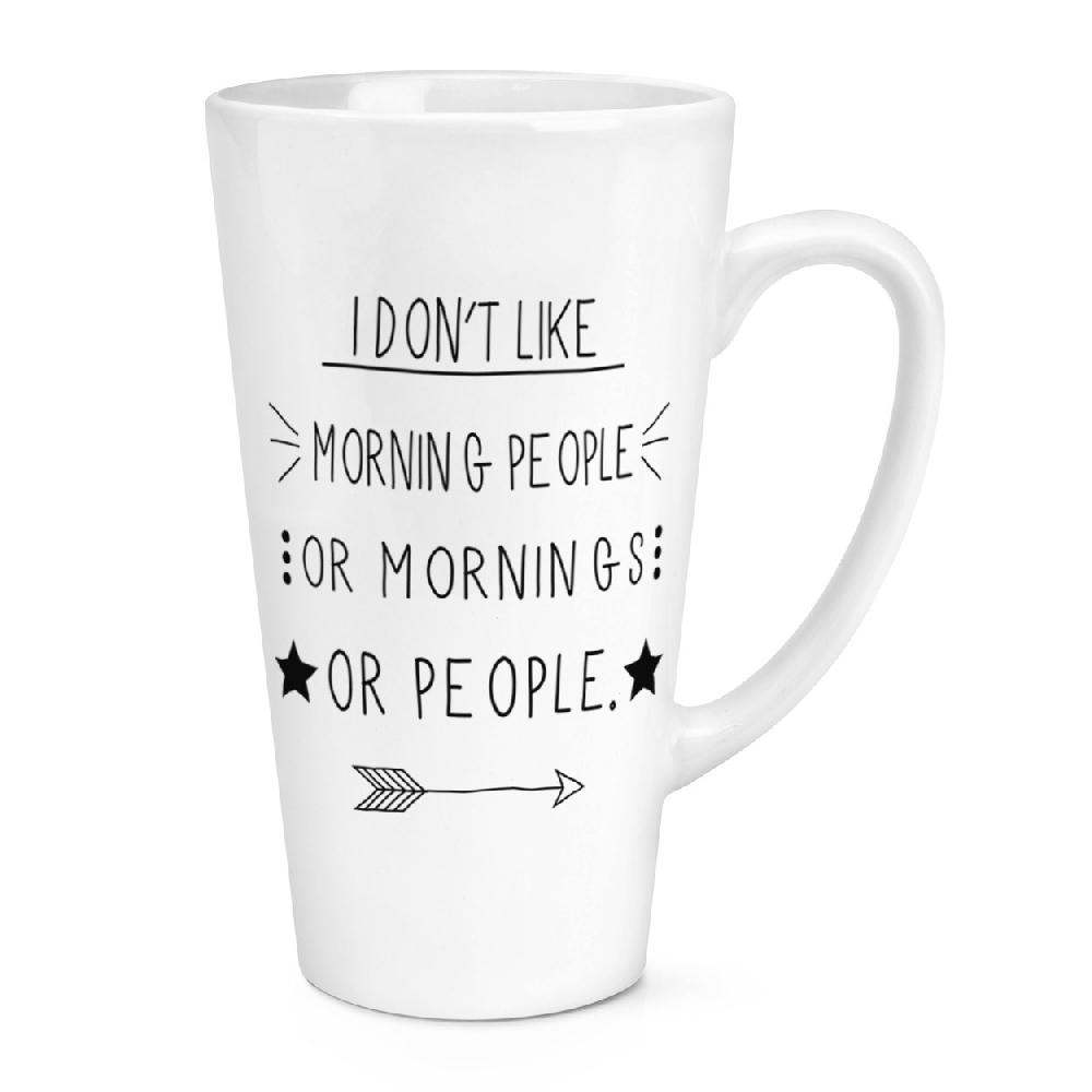 gift base I Don't Like Morning People 17oz Large Latte Mug Cup