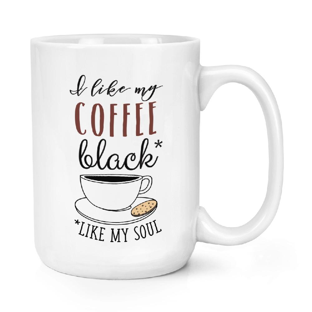 gift base I Like My Coffee Black Like My Soul 15oz Large Mug Cup