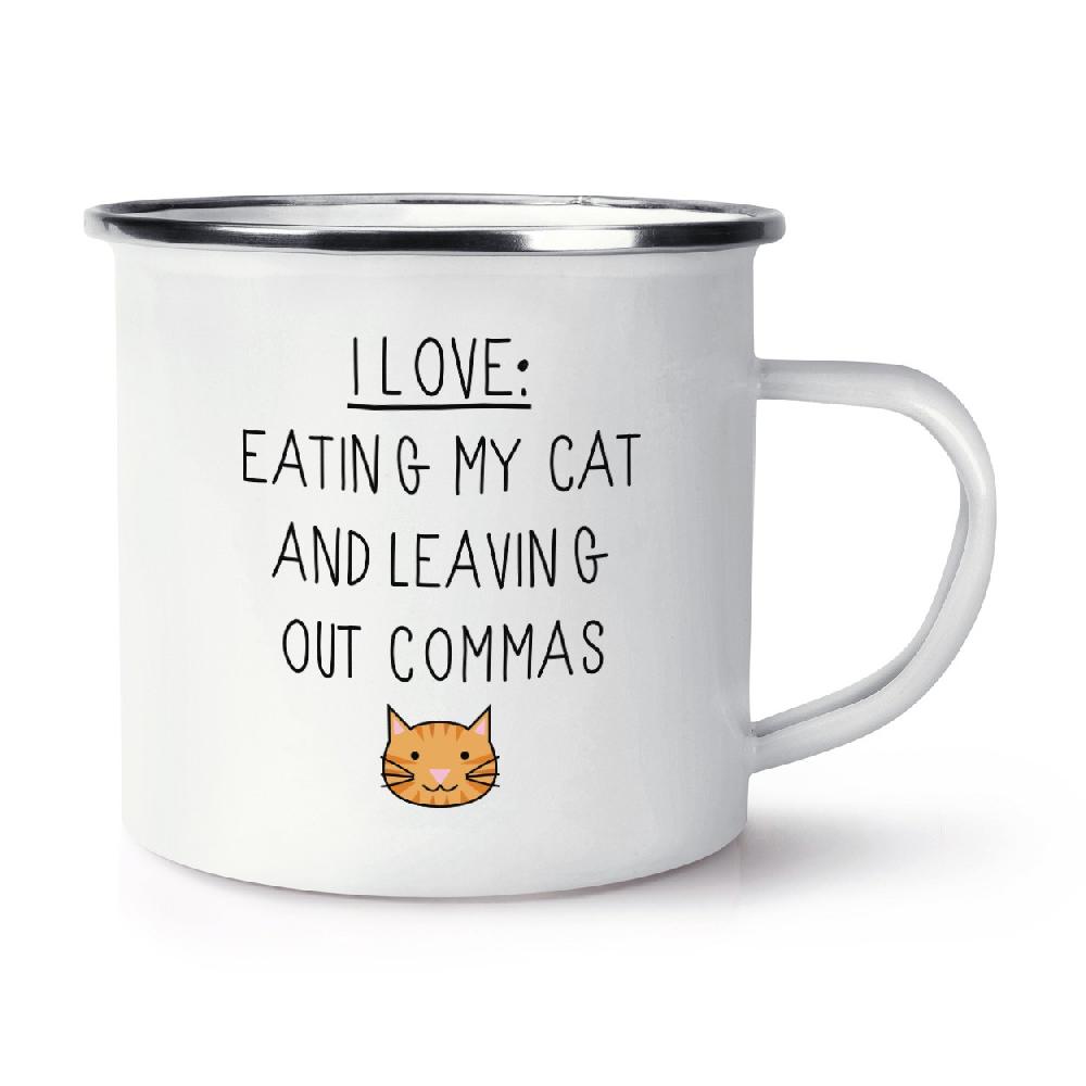 gift base I Love Eating My Cat and Leaving Out Commas Retro Enamel Mug Cup