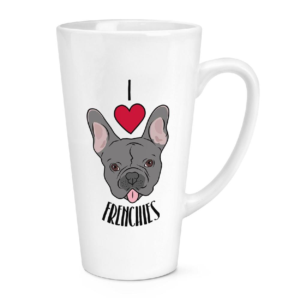 gift base I Love Frenchies 17oz Large Latte Mug Cup