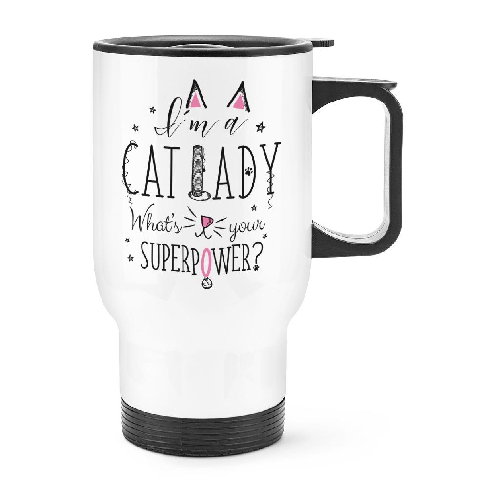gift base I'm A Cat Lady What's Your Superpower Travel Mug Cup With Handle gift base I'm A Cat Lady What's Your Superpower Travel Mug Cup With Handle