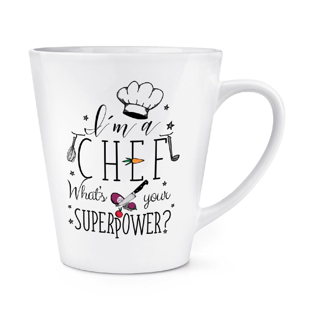 gift base I'm A Chef What's Your Superpower 12oz Latte Mug Cup
