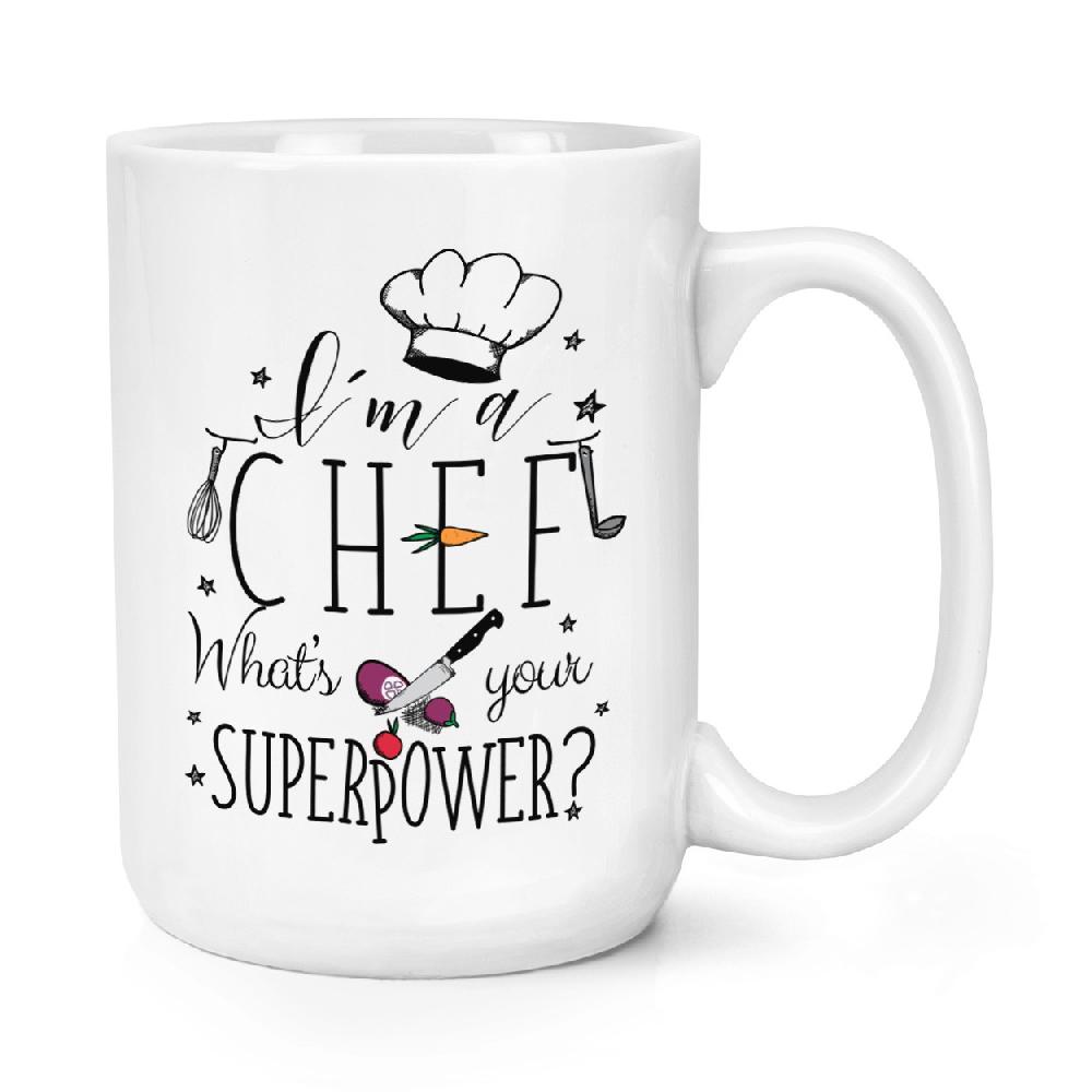 Gift Base I'm A Chef What's Your Superpower 15oz Large Mug Cup