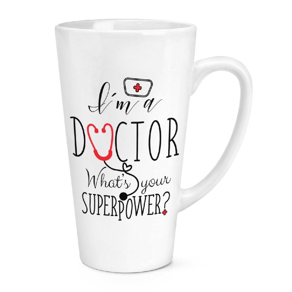 gift base I'm A Doctor What's Your Superpower 17oz Large Latte Mug Cup