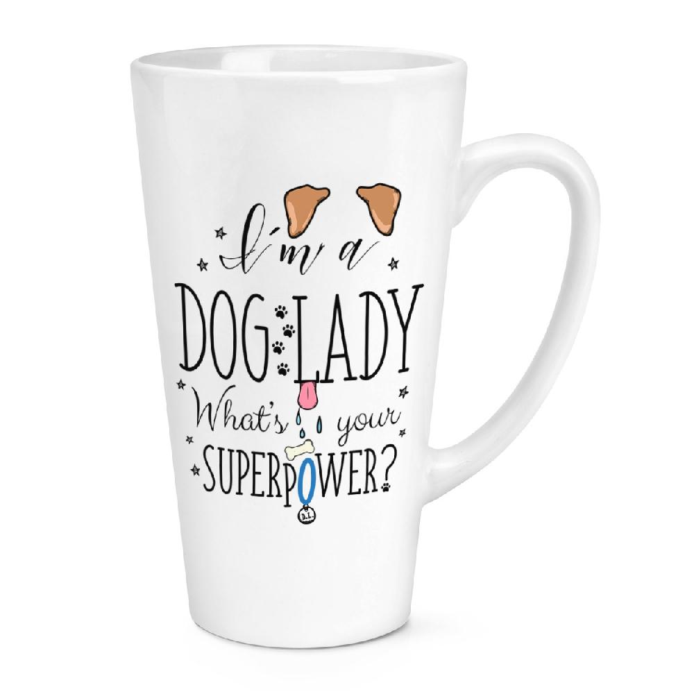 gift base I'm A Dog Lady What's Your Superpower 17oz Large Latte Mug Cup