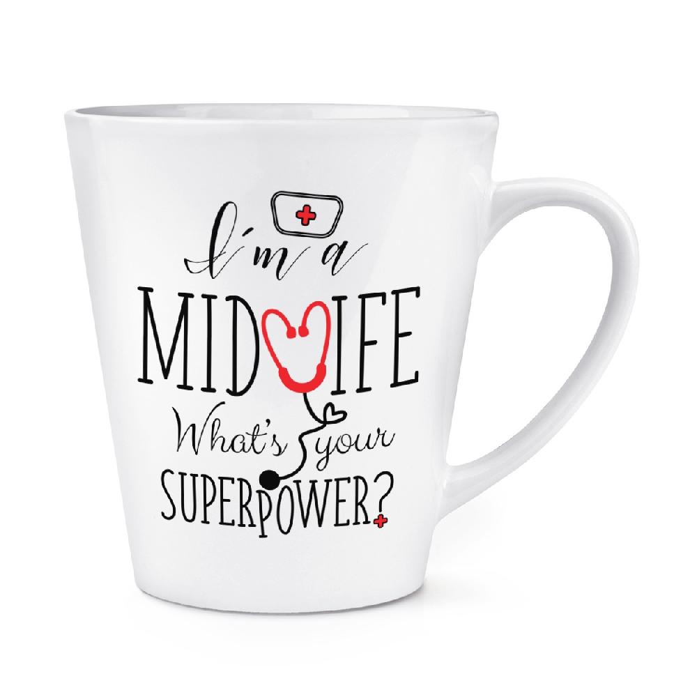 gift base I'm A Midwife What's Your Superpower 12oz Latte Mug Cup