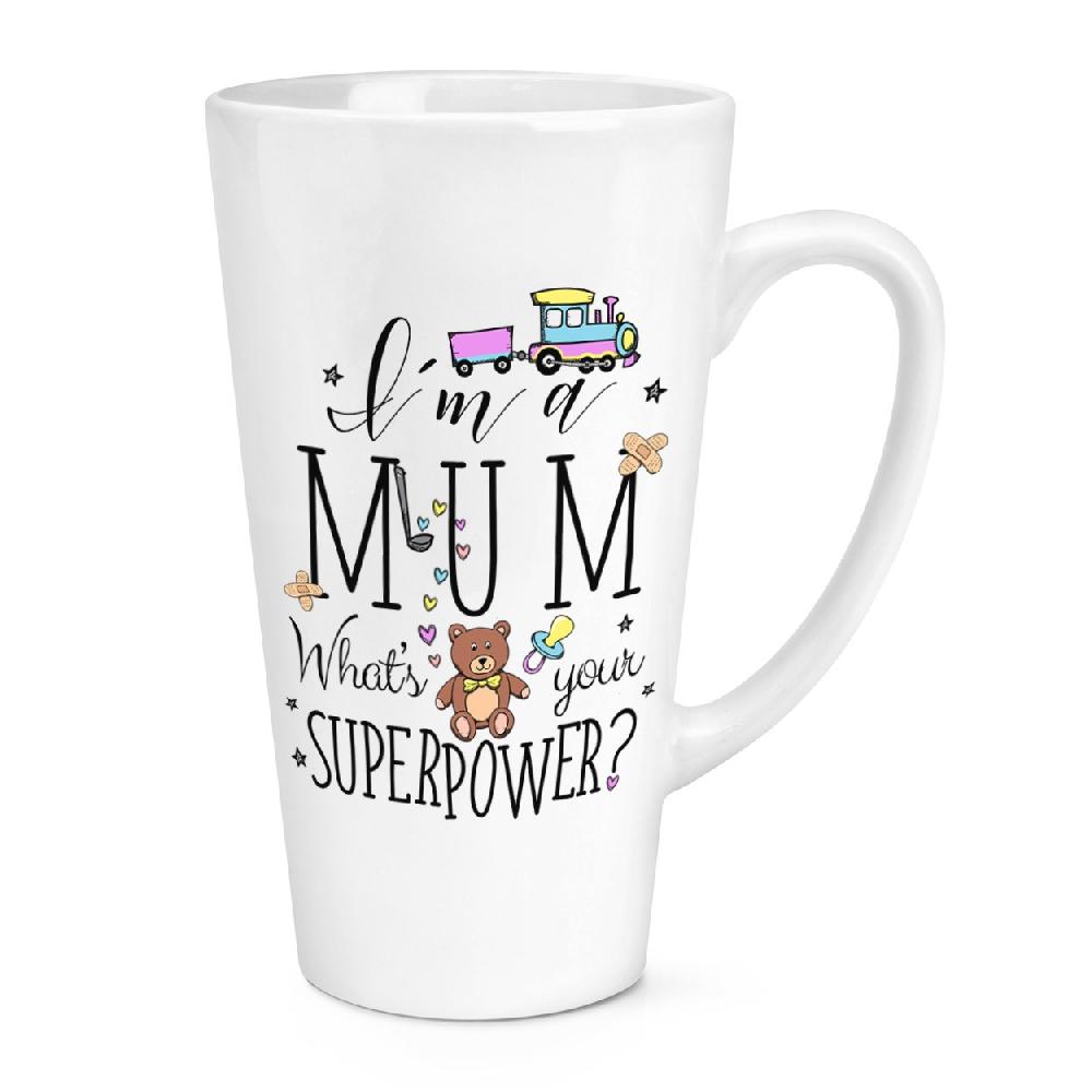 gift base I'm A Mum What's Your Superpower 17oz Large Latte Mug Cup