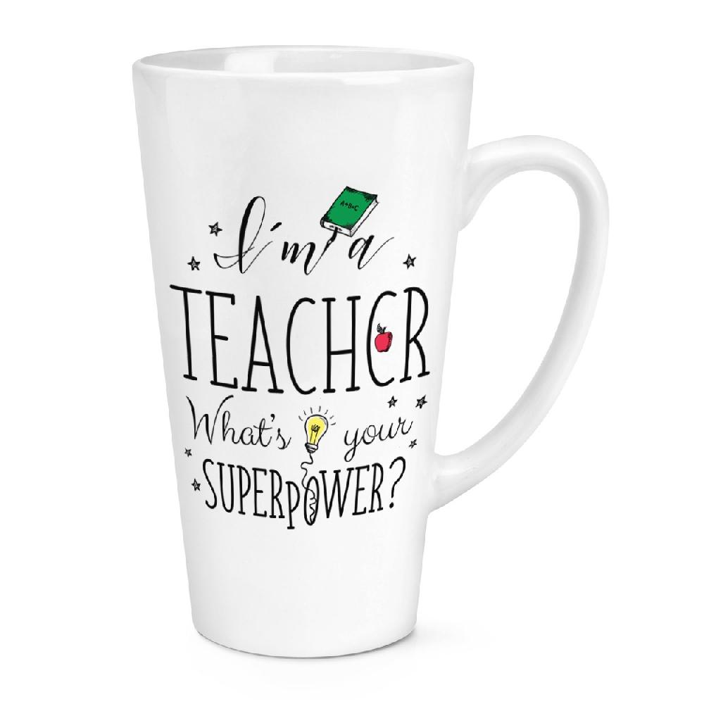 gift base I'm A Teacher What's Your Superpower 17oz Large Latte Mug Cup