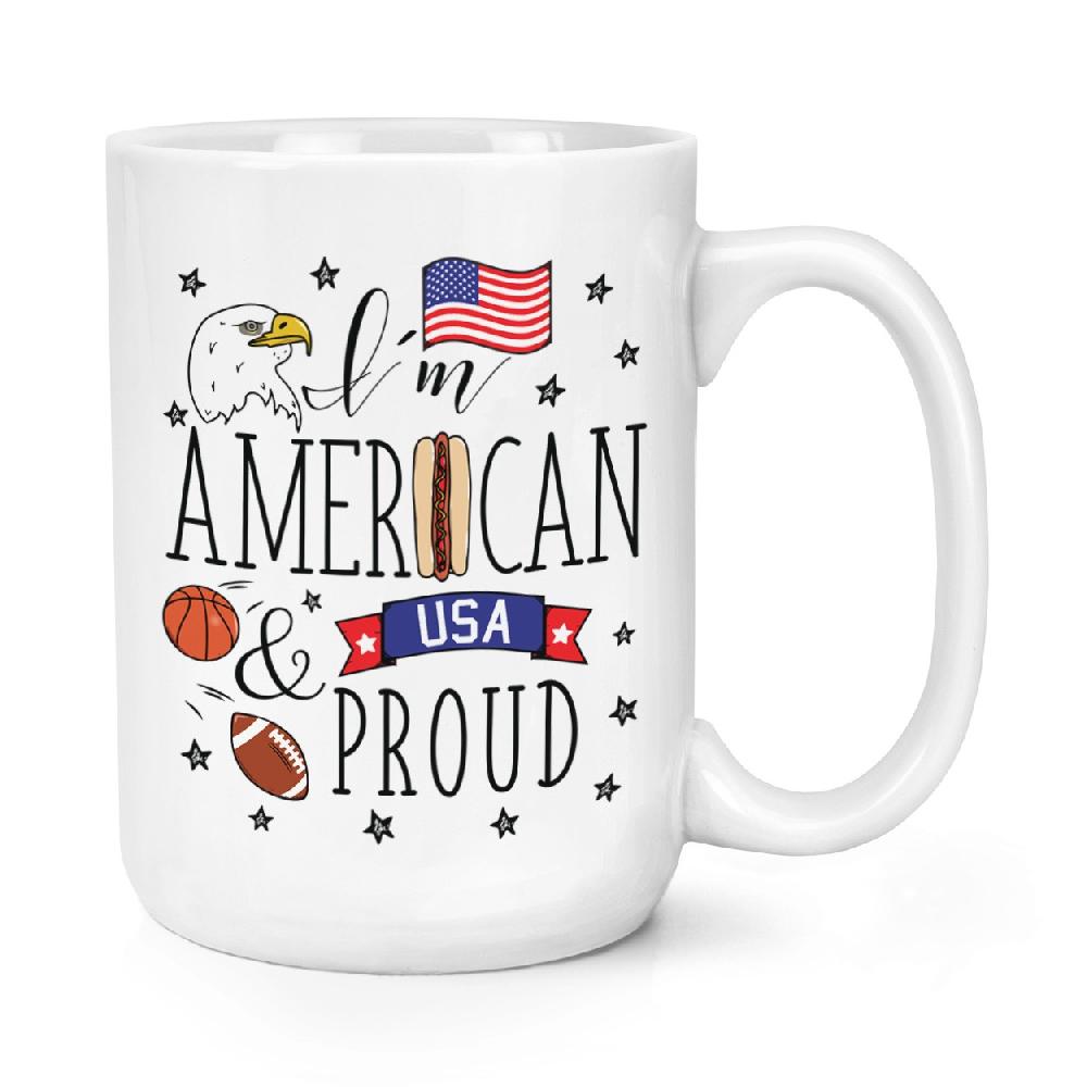 gift base I'm American And Proud 15oz Large Mug Cup
