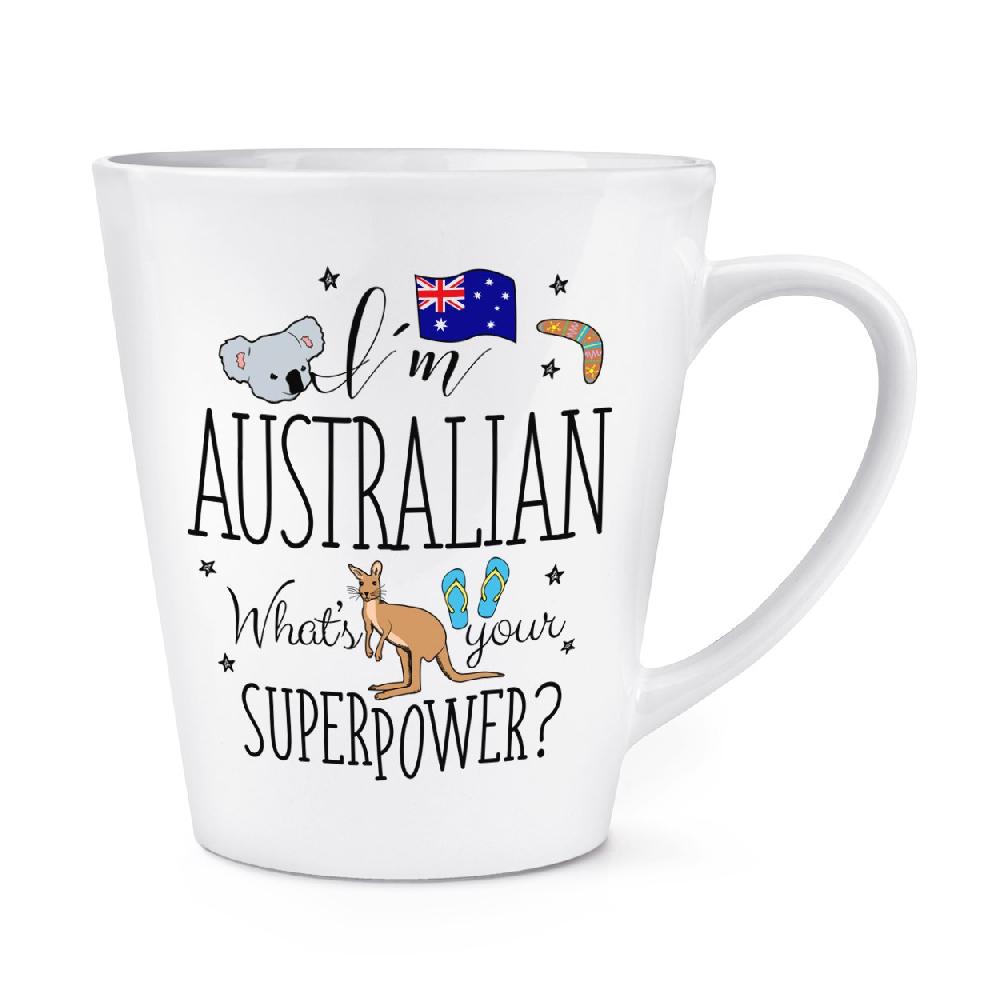 gift base I'm Australian What's Your Superpower 12oz Latte Mug Cup