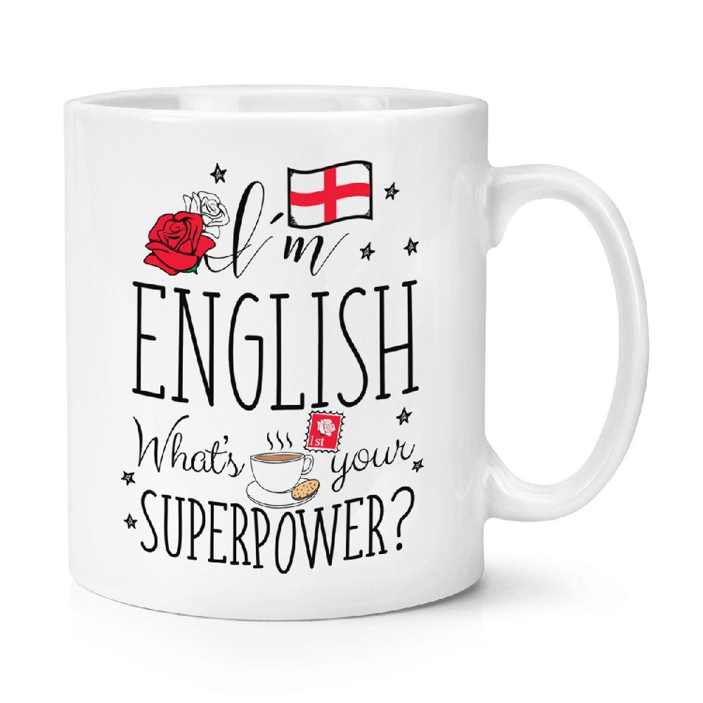 gift base I'm English What's Your Superpower 10oz Mug Cup