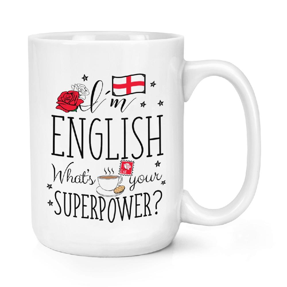 gift base I'm English What's Your Superpower 15oz Large Mug Cup