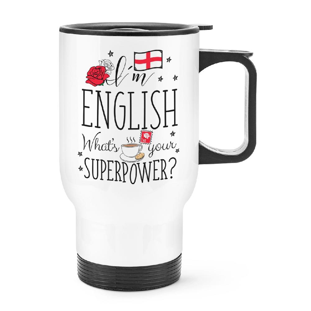 gift base I'm English What's Your Superpower Travel Mug Cup With Handle