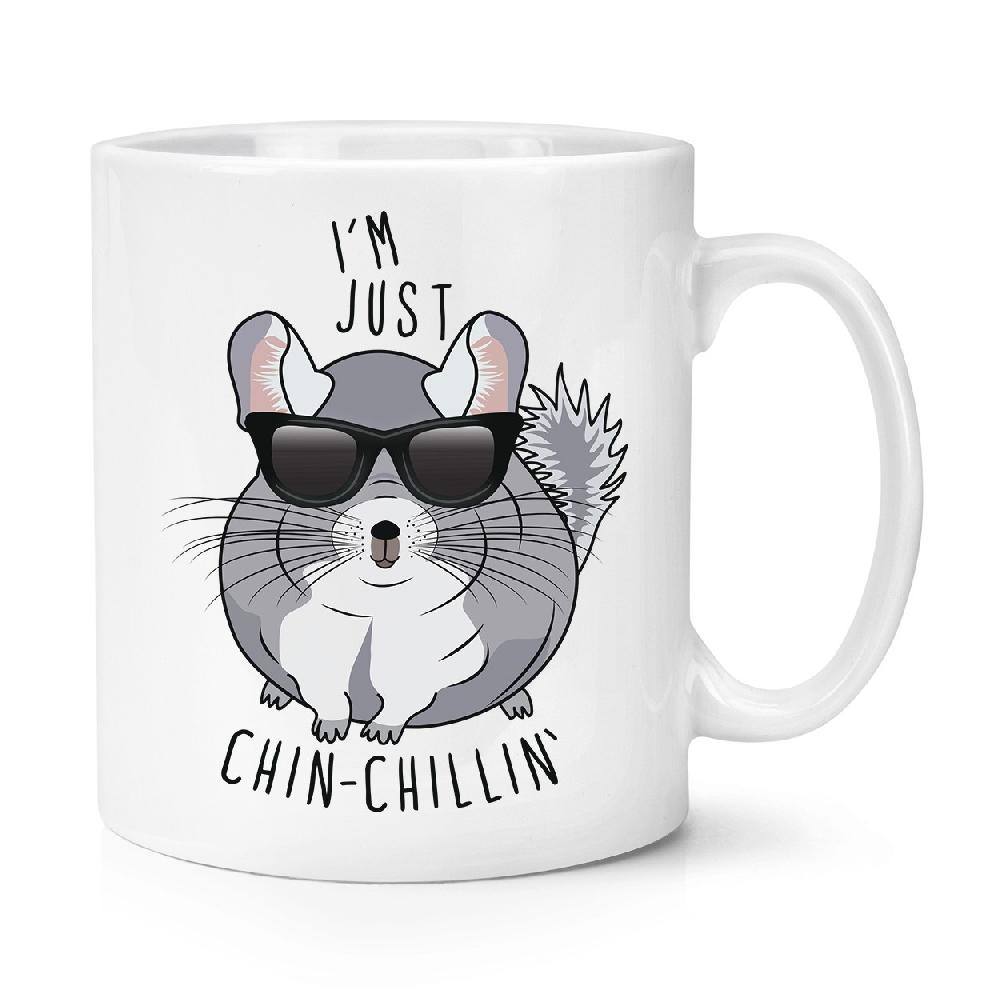 gift base I'm Just Chinchillin' Chinchilla 10oz Mug Cup