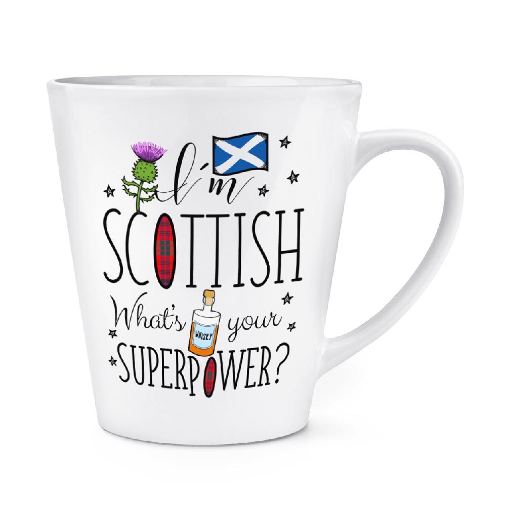 gift base I'm Scottish What's Your Superpower 12oz Latte Mug Cup