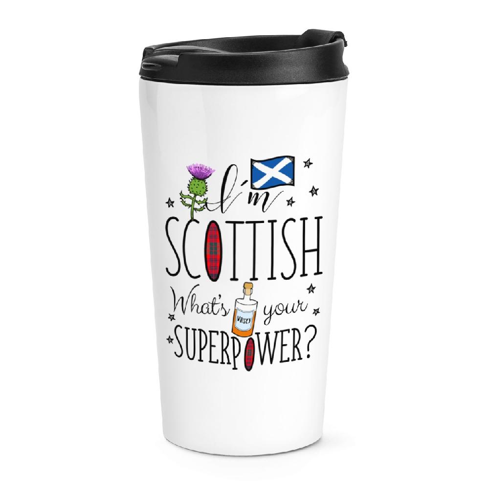 Gift Base I'm Scottish What's Your Superpower Travel Mug Cup