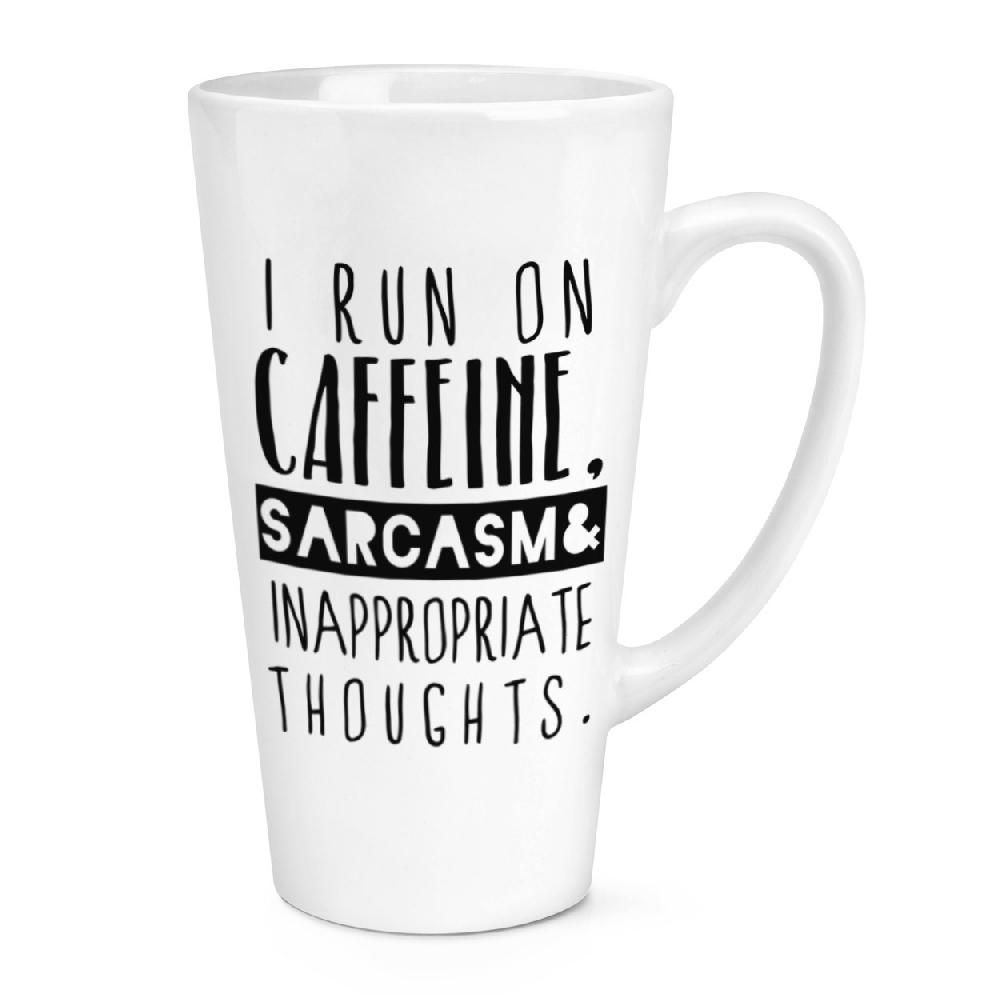 gift base I Run On Caffeine Sarcasm Inappropriate Thoughts 17oz Large Latte Mug Cup