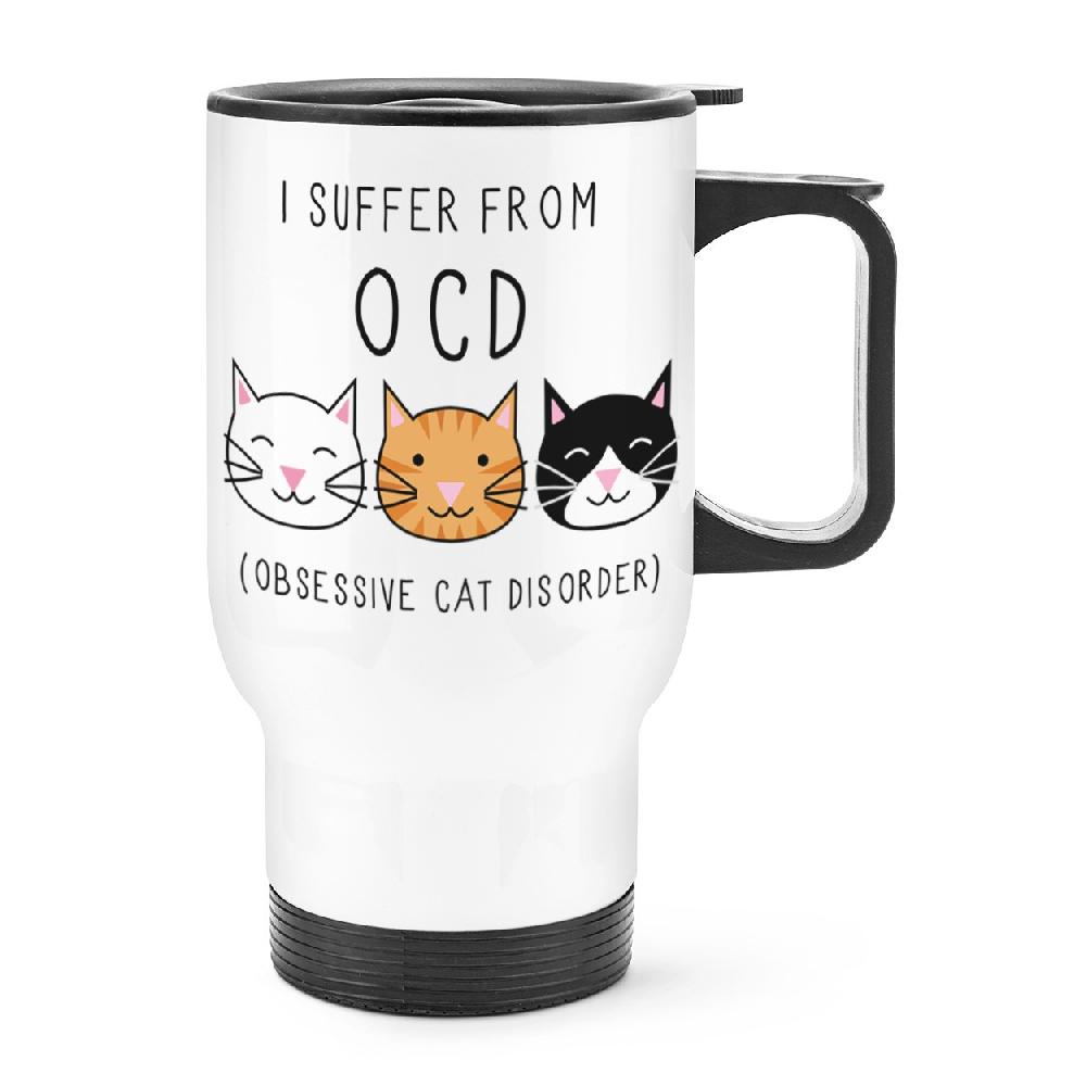 gift base I Suffer From Obsessive Cat Disorder OCD Travel Mug Cup With Handle