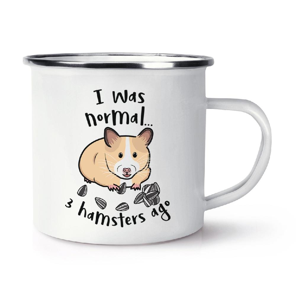 gift base I Was Normal 3 Hamsters Ago Retro Enamel Mug Cup