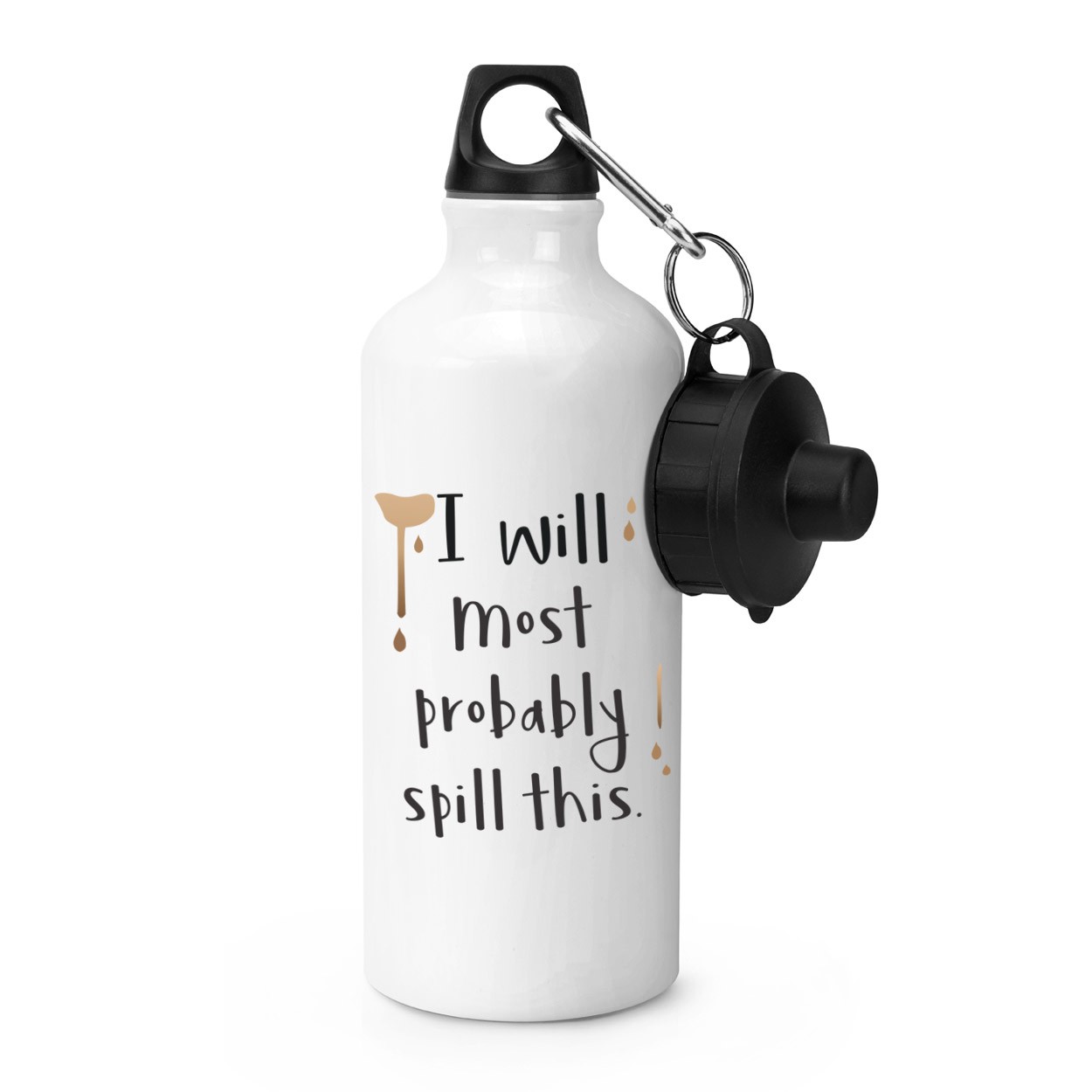 gift base I Will Most Probably Spill This Sports Bottle