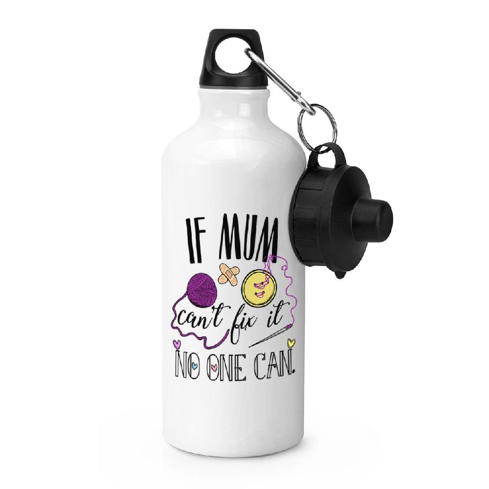 gift base If Mum Can't Fix It No One Can Sports Bottle