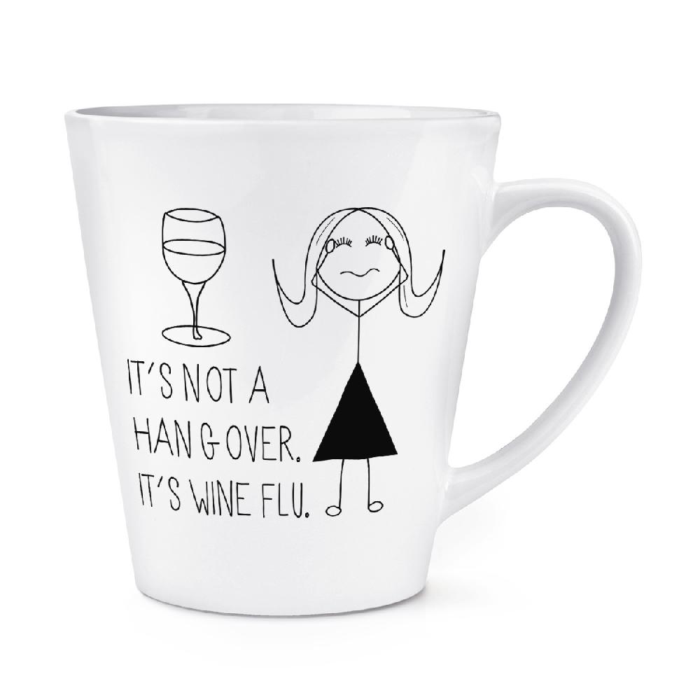 gift base It's Not A Hangover It's Wine Flu 12oz Latte Mug Cup