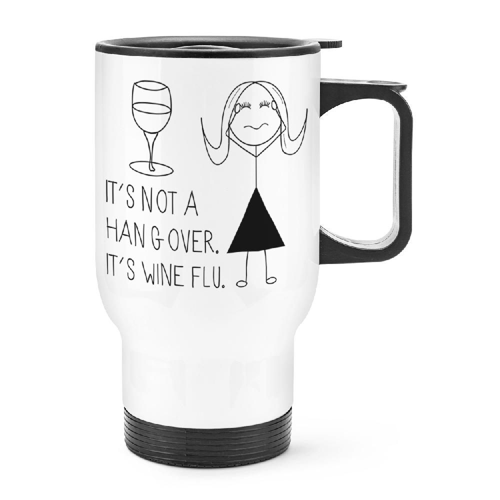 gift base It's Not A Hangover It's Wine Flu Travel Mug Cup With Handle