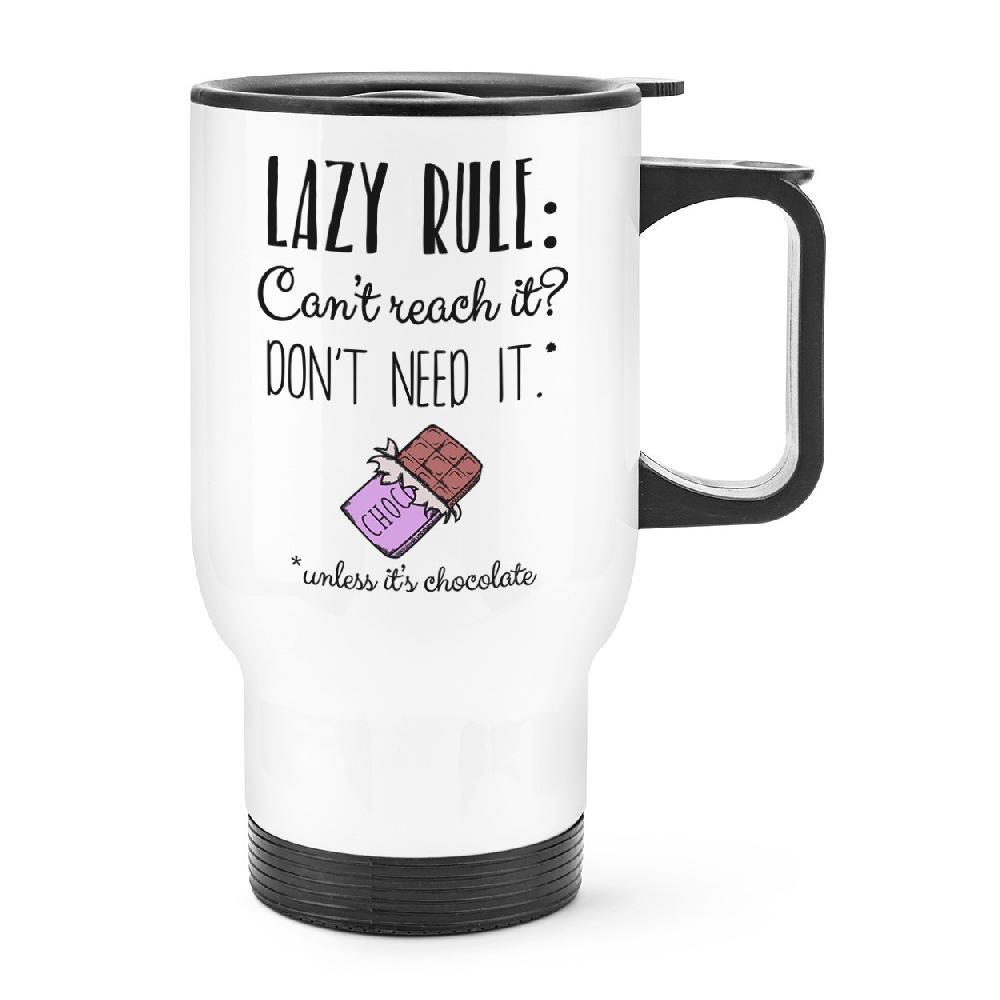 gift base Lazy Rule Can't Reach It Don't Need It Travel Mug Cup With Handle